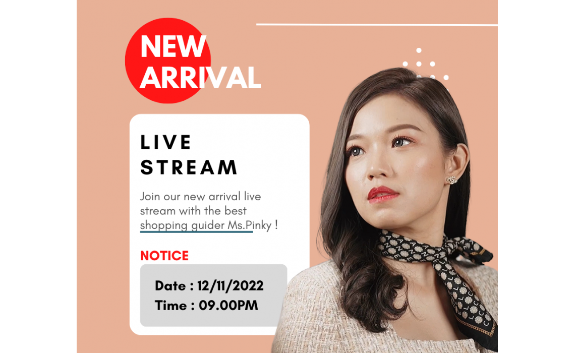 12/11/2022 New Arrival Live Stream Notice!