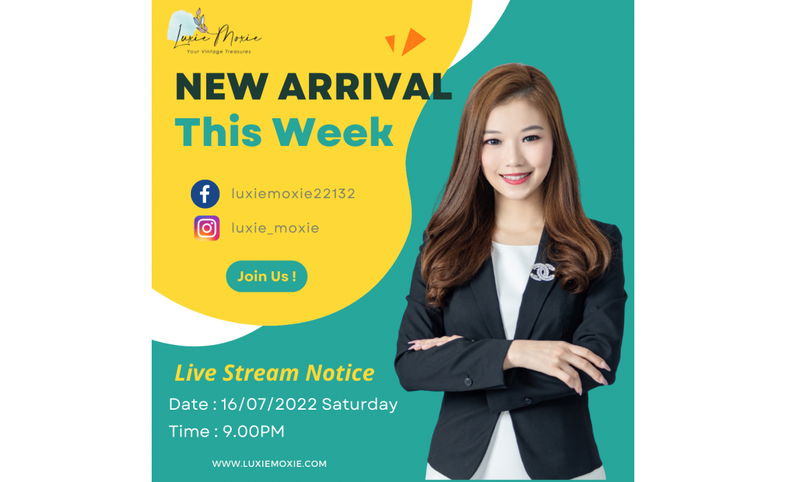 16/07/2022 New Arrival Live Stream Notice!
